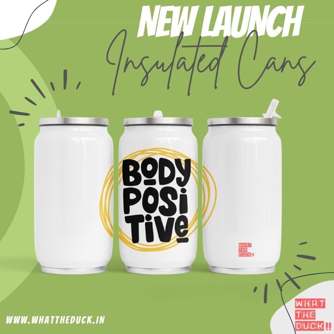 Body Positive insulated can