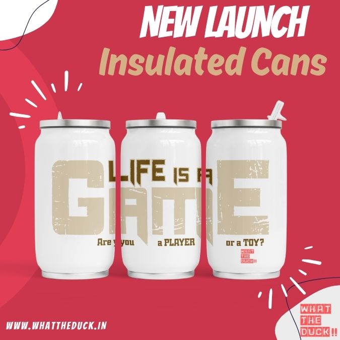 Life Is A Game insulated can